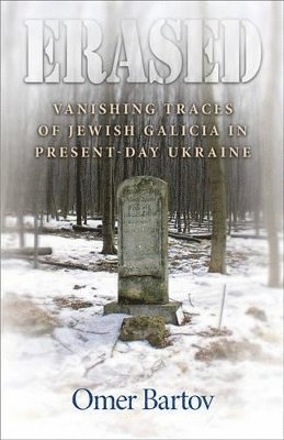 Omer Bartov - Erased, Inbunden