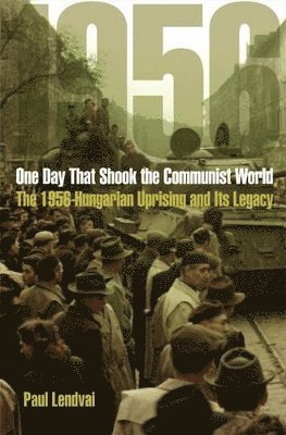 One Day That Shook the Communist World 1