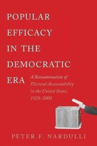 bokomslag Popular Efficacy in the Democratic Era