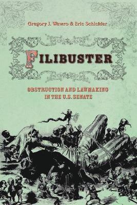 Gregory Wawro, Eric Schickler - Filibuster, Häftad