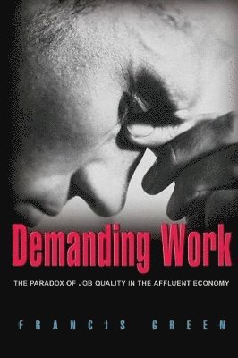 Francis Green - Demanding Work, Häftad