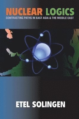 Etel Solingen - Nuclear Logics, Häftad
