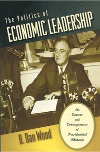 bokomslag The Politics of Economic Leadership