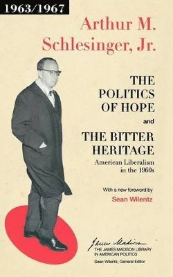 The Politics of Hope and The Bitter Heritage 1