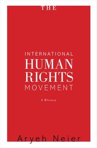 bokomslag The International Human Rights Movement