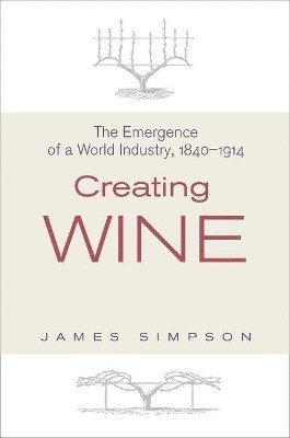 bokomslag Creating Wine