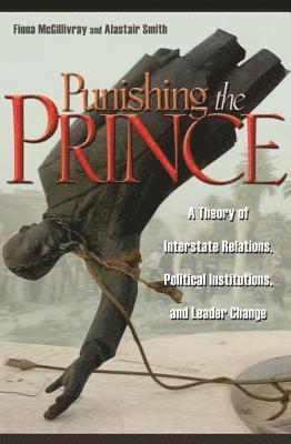 Fiona McGillivray, Alastair Smith - Punishing the Prince, Häftad