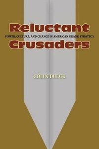 bokomslag Reluctant Crusaders