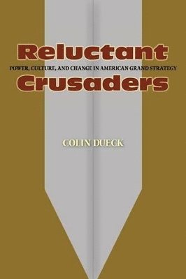 bokomslag Reluctant Crusaders