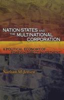 Nathan M. Jensen - Nation-States and the Multinational Corporation, Häftad