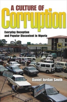 Daniel Jordan Smith - Culture of Corruption, Häftad