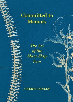 Cheryl Finley - Committed to Memory, Inbunden