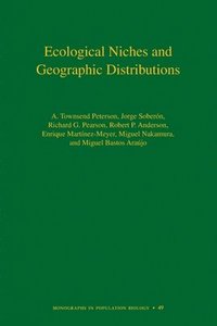 bokomslag Ecological Niches and Geographic Distributions