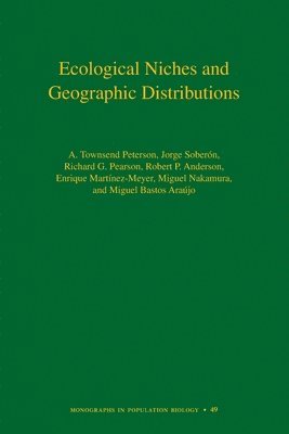 bokomslag Ecological Niches and Geographic Distributions (MPB-49)