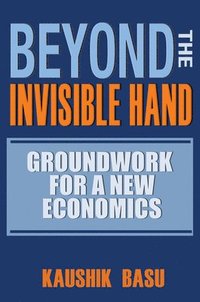 bokomslag Beyond the Invisible Hand