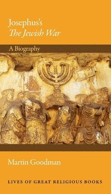 Martin Goodman - Josephus's The Jewish War, Inbunden