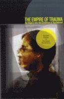 Didier Fassin, Richard Rechtman - Empire of Trauma, Häftad