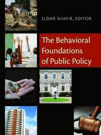 bokomslag The Behavioral Foundations of Public Policy