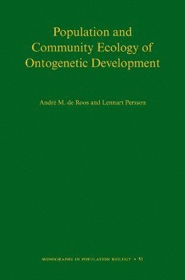 Population and Community Ecology of Ontogenetic Development 1