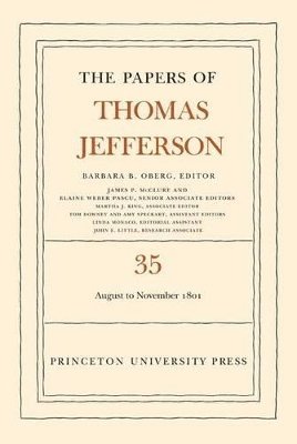 The Papers of Thomas Jefferson, Volume 35 1