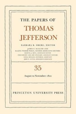 Thomas Jefferson, Barbara B. Oberg - Papers of Thomas Jefferson, Volume 35, Inbunden