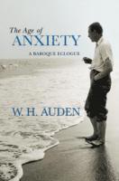 W. H. Auden, Alan Jacobs - Age of Anxiety, Inbunden