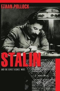 bokomslag Stalin and the Soviet Science Wars