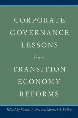 Corporate Governance Lessons from Transition Economy Reforms 1