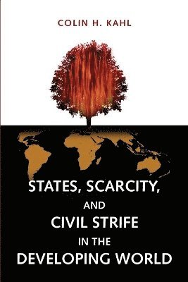 bokomslag States, Scarcity, and Civil Strife in the Developing World