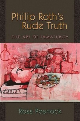 Philip Roth's Rude Truth 1