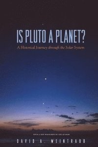 bokomslag Is Pluto a Planet?