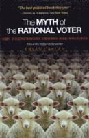 bokomslag The Myth of the Rational Voter