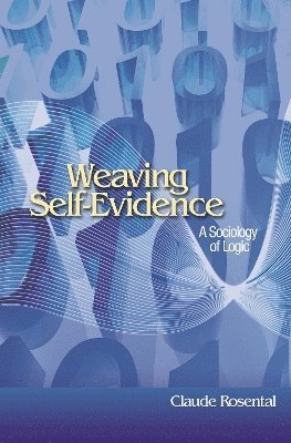 bokomslag Weaving Self-Evidence