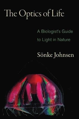 Sönke Johnsen, Sonke Johnsen - Optics of Life, Häftad