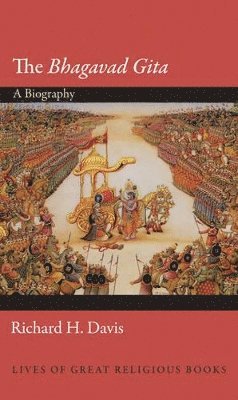 Richard H. Davis - Bhagavad Gita, Inbunden