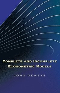 bokomslag Complete and Incomplete Econometric Models