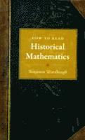 bokomslag How to Read Historical Mathematics