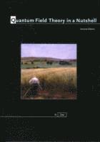 Anthony Zee, A. Zee - Quantum Field Theory in a Nutshell, Inbunden