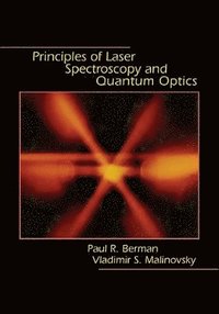 bokomslag Principles of Laser Spectroscopy and Quantum Optics