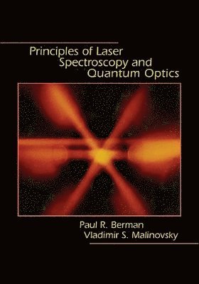 Principles of Laser Spectroscopy and Quantum Optics 1