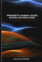 bokomslag Probability, Markov Chains, Queues, and Simulation