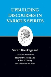 bokomslag Upbuilding Discourses in Various Spirits