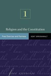 bokomslag Religion and the Constitution, Volume 1