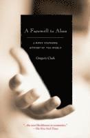 Gregory Clark - Farewell to Alms, Häftad
