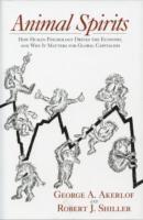 George A. Akerlof, Robert J. Shiller - Animal Spirits, Inbunden
