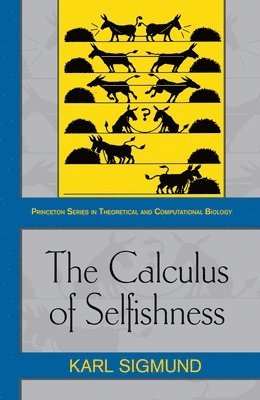 The Calculus of Selfishness 1