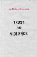 Trust and Violence