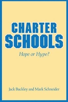 Jack Buckley, Mark Schneider - Charter Schools, Häftad