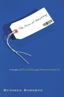 Russell Roberts - Price of Everything, Häftad
