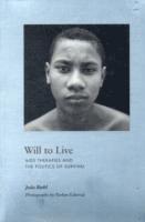 João Biehl - Will to Live, Häftad